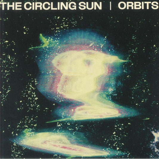 The Circling Sun – Orbits (LP, Soundway, 2025) front cover