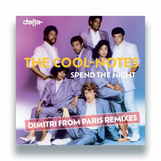 The Cool Notes – Spend The Night (Dimitri From Paris remixes) (12", Dafia, 2026) Front Cover