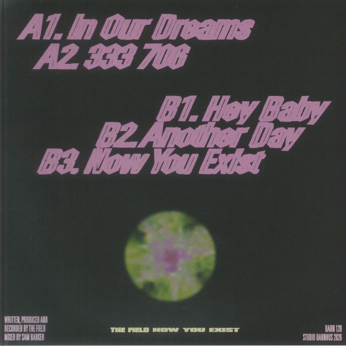 The Field – Now You Exist (12", Studio Barnhus, 2026) Back Cover
