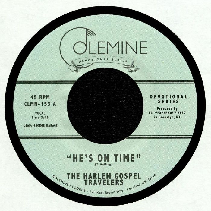 The Harlem Gospel Travelers – He's On Time (7", Colemine Records, 2018) Front Cover