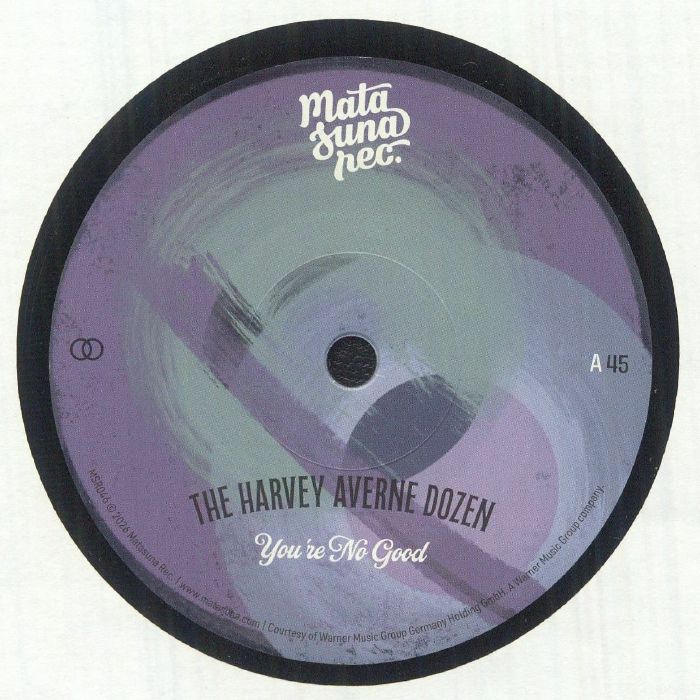 The Harvey Averne Dozen / Louie Ramirez & His Orchestra – You're No Good (7", Matasuna, 2026) Front Cover