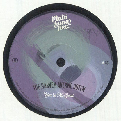 The Harvey Averne Dozen / Louie Ramirez & His Orchestra – You're No Good (7", Matasuna, 2026) Front Cover