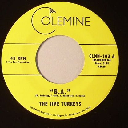 The Jive Turkeys – B.A. (7", Colemine Records, 2009) Front Cover