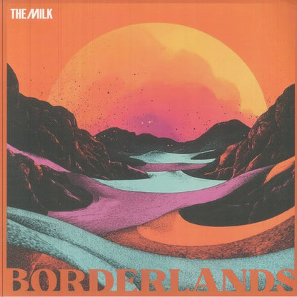The Milk – Borderlands (LP, WLS Records, 2025) front cover