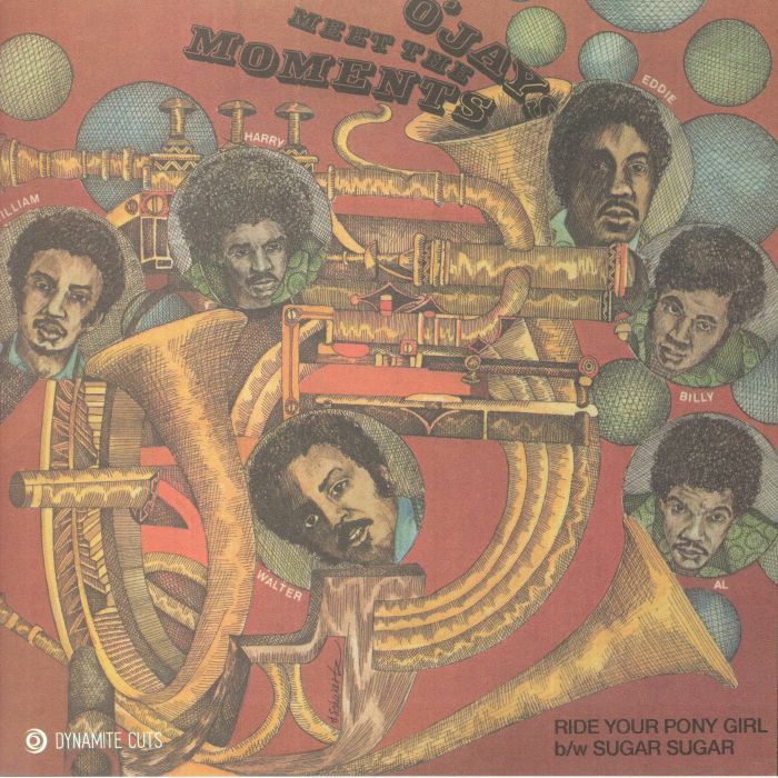 O'Jays The Moments – Ride Your Pony Girl / Sugar Sugar (7", Dynamite Cuts, 2022) Front Cover