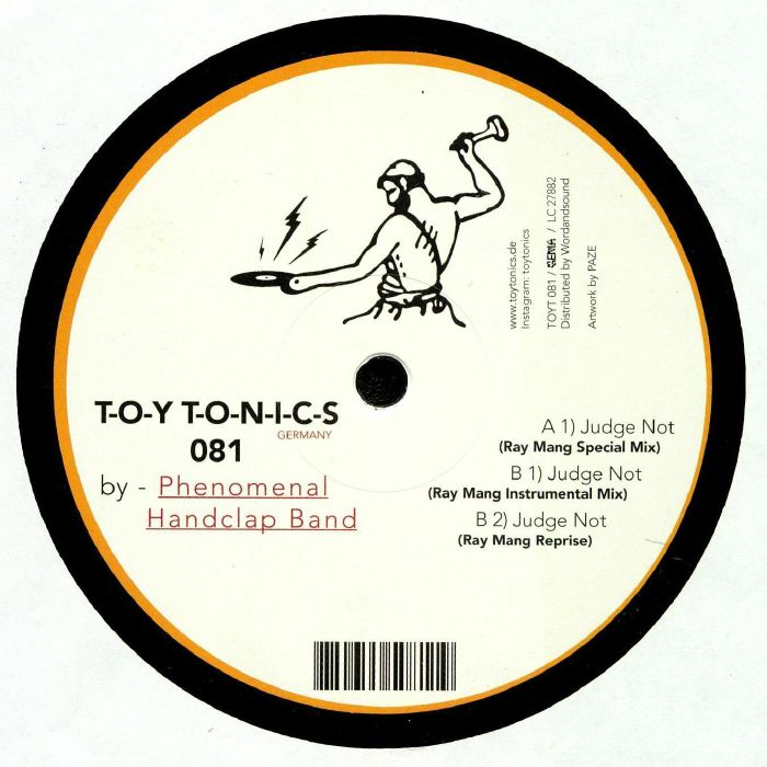 The Phenomenal Handclap Band – Judge Not (Ray Mang Mixes) (12", Toy Tonics, 2018) Back Cover