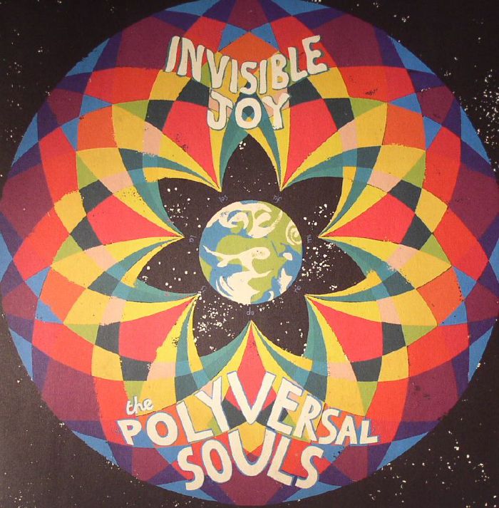 The Polyversal Souls – Invisible Joy (2xLP, Philophon, 2015) Front Cover
