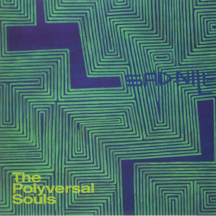 The Polyversal Souls – Sad Nile / Mam Pe Ela Su Ure (Instrumental) (7", Philophon, 2023) Front Cover
