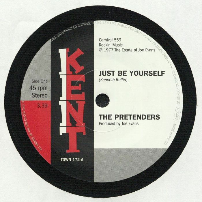 The Pretenders – Just Be Yourself / It’s Everything About You (That I Love) (7", Kent Records, 2019) Front Cover
