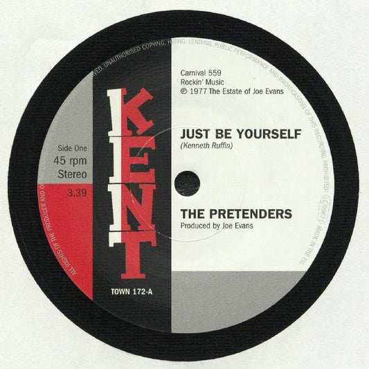The Pretenders – Just Be Yourself / It’s Everything About You (That I Love) (7", Kent Records, 2025) front cover