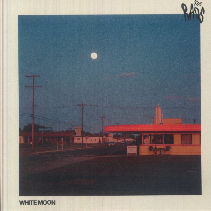 The Rads – White Moon (7", gatefold poster, Mule Train Rec, 2026) Front Cover