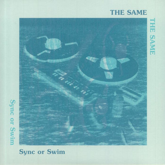 The Same – Sync Or Swim (LP, Freedom To Spend, 2021) Front Cover