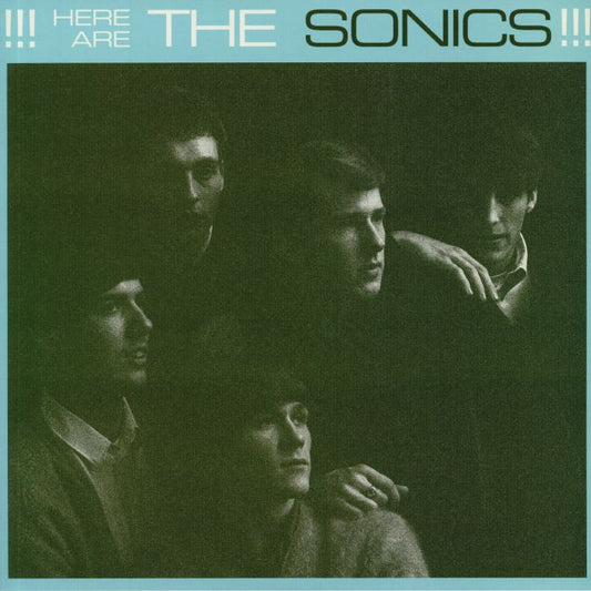 The Sonics – Here Are The Sonics!!! (LP, Etiquette Records, Big Beat Records, 2025) front cover