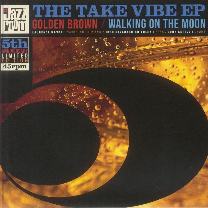 The Take Vibe EP – Golden Brown / Walking On The Moon (7", Jazz Room Records, 2025) Front Cover