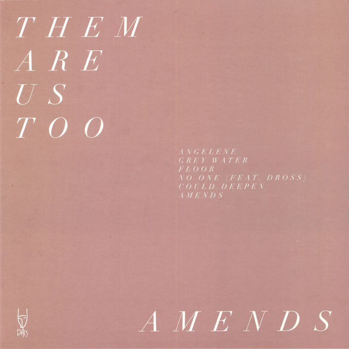 Them Are Us Too – Amends (LP, Dais Records, 2018) Back Cover