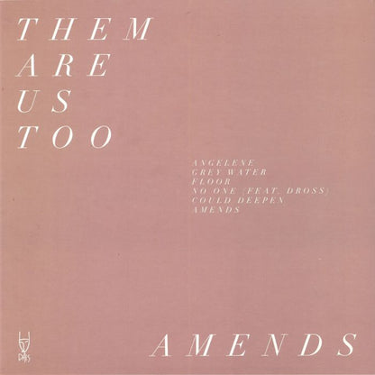 Them Are Us Too – Amends (LP, Dais Records, 2018) Back Cover