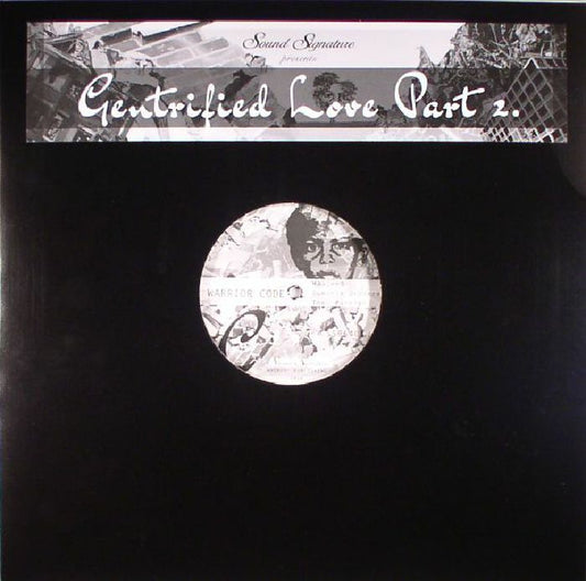 Theo Parrish , Waajeed , Duminie DePorres – Gentrified Love Part 2 (12", Sound Signature, 2016) Front Cover