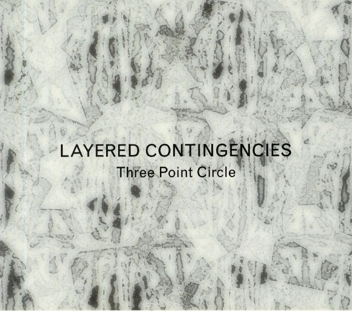 Three Point Circle – Layered Contingencies (CD, Palace Of Lights, 2020) Front Cover