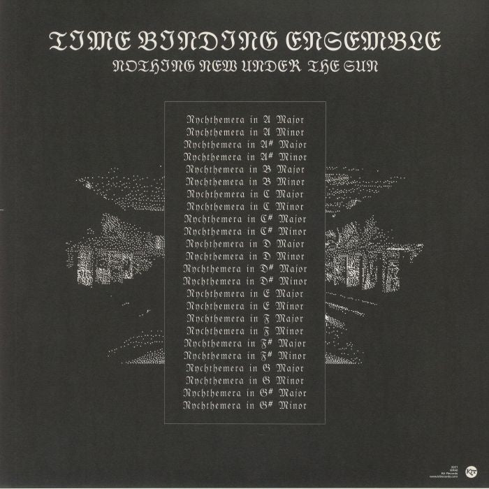 Time Binding Ensemble – Nothing New Under The Sun (2xLP, Gatefold, Kit Records, 2021) Back Cover
