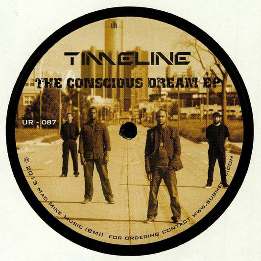 Timeline – The Conscious Dream EP (12", Underground Resistance, 2014) Front Cover