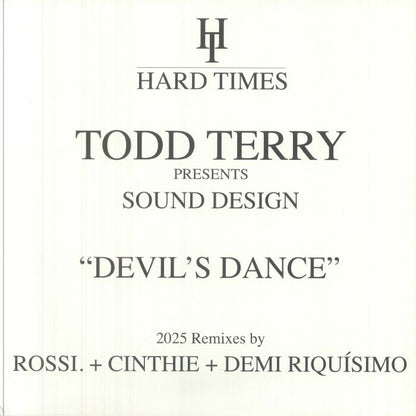 Todd Terry Presents Sound Design – Devil's Dance (2025 Remixes) (12", Hard Times The Label, 2025) Front Cover