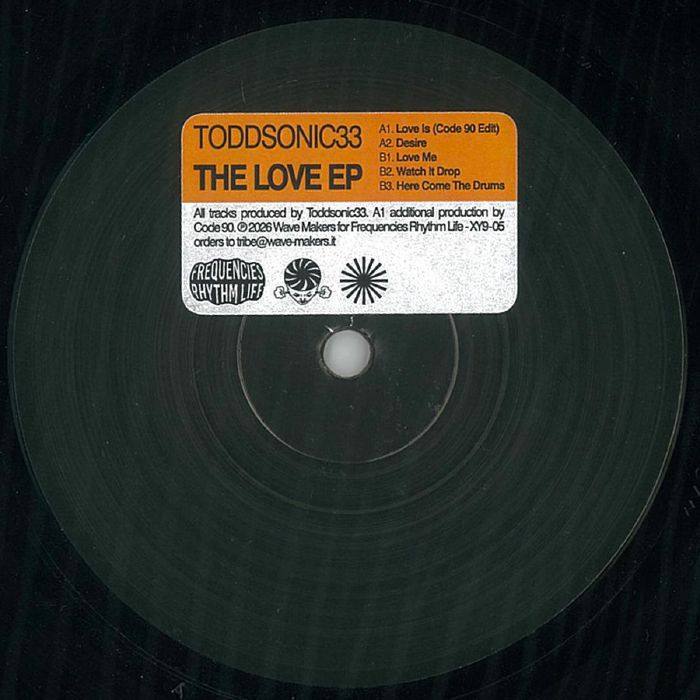 Toddsonic33 – The Love EP (12", Frequencies Rhythm Life, 2026) Front Cover