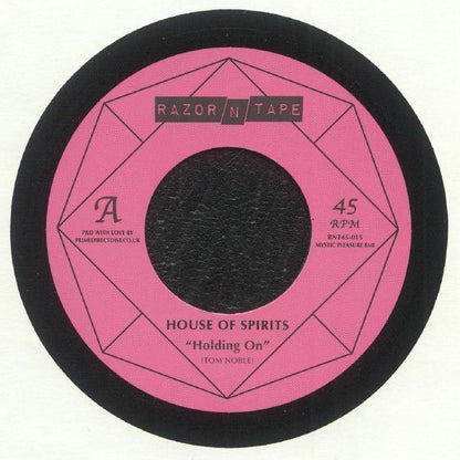 Tom Noble Presents: House Of Spirits – Holding On (7", Razor-N-Tape 45, 2025) front cover