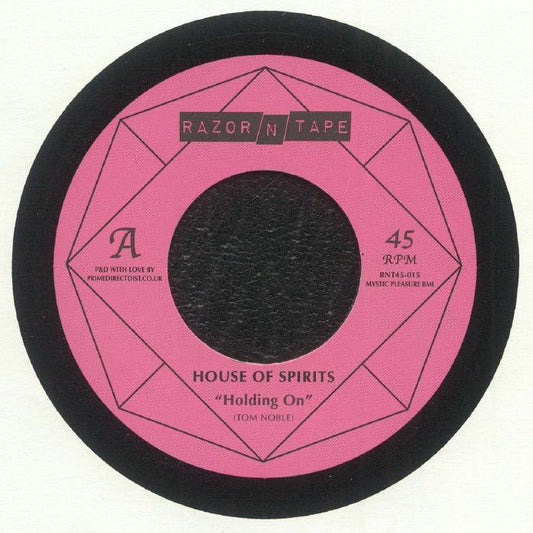 Tom Noble Presents: House Of Spirits – Holding On (7", Razor-N-Tape 45, 2025) front cover