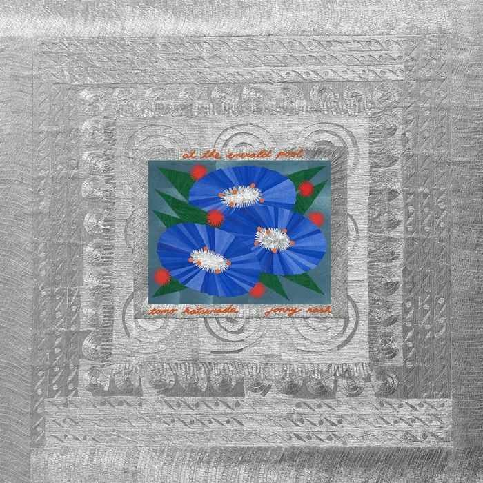 Tomo Katsurada / Jonny Nash – At The Emerald Pool (LP, Melody As Truth, 2026) Front Cover