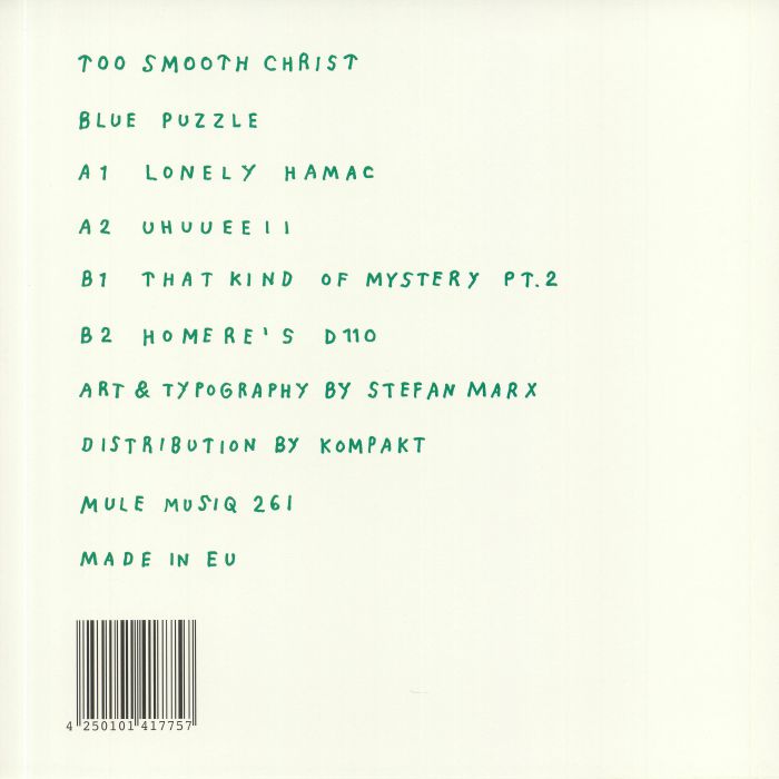 Too Smooth Christ – Blue Puzzle (12", Mule Musiq, 2020) Back Cover