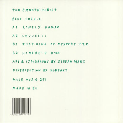 Too Smooth Christ – Blue Puzzle (12", Mule Musiq, 2020) Back Cover