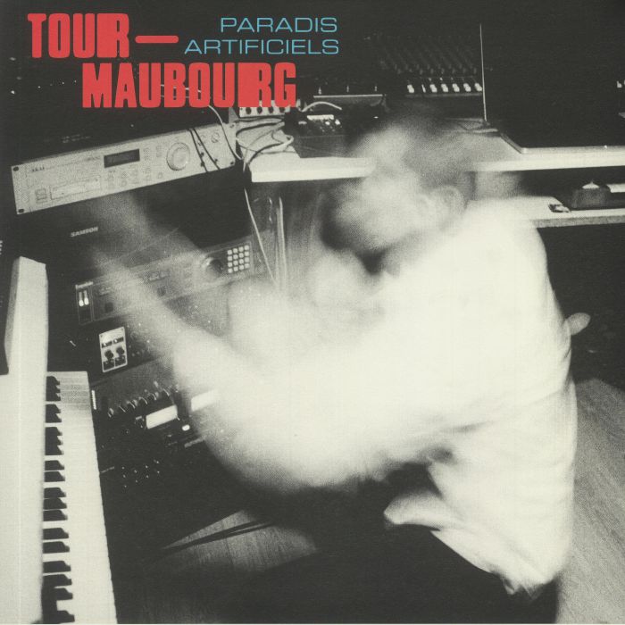 Tour-Maubourg – Paradis Artificiels (LP, Pont Neuf Records, 2026) Front Cover