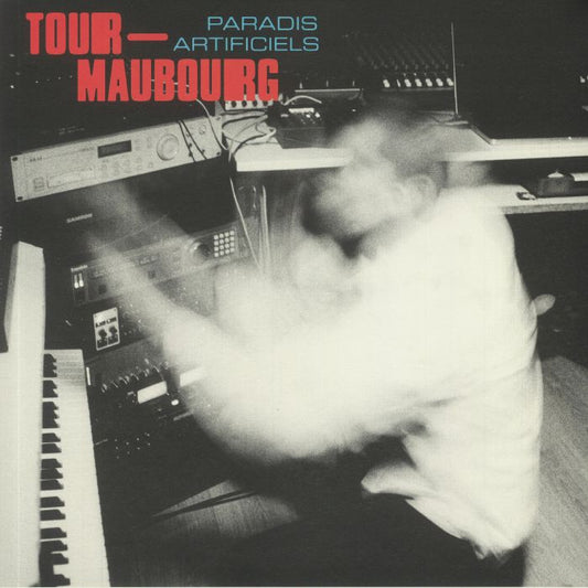 Tour-Maubourg – Paradis Artificiels (LP, Pont Neuf Records, 2026) Front Cover