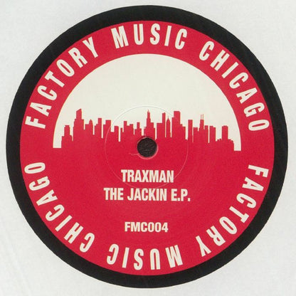 Traxman – The Jackin EP (12", Factory Music Chicago, 2022) Back Cover