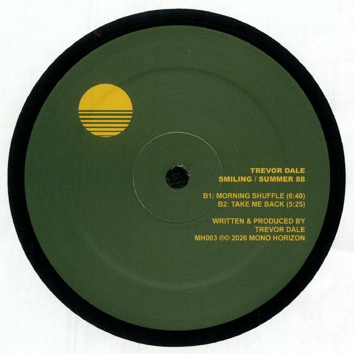 Trevor Dale – Smiling / Summer 88 (12", Mono Horizon, 2026) Back Cover