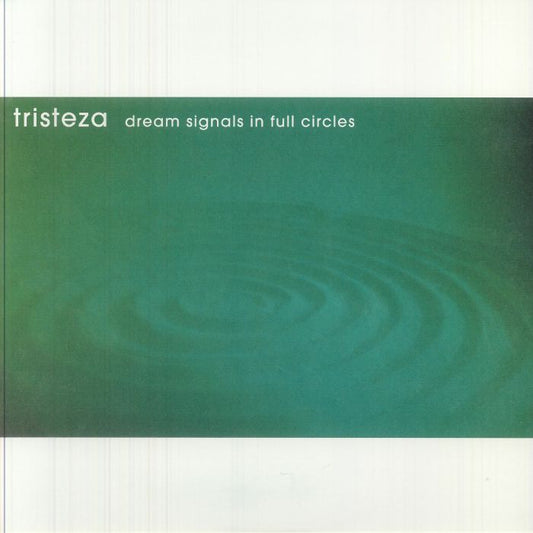 Tristeza – Dream Signals In Full Circles (LP, Coke Bottle Clear, Numero Group, 2025) front cover