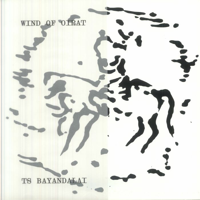 Ts.Bayandalai – Wind of Oirat (LP, Night Defined Recordings, 0) Front Cover