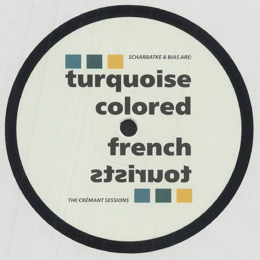 Turquoise Colored French Tourists – The Cremant Sessions (12", SO GLAD RECORDS, 2025) front cover