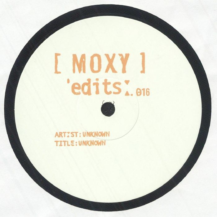 Unknown Artist – Moxy Edits 015 & 016 (12", Moxy Muzik Edits, 2025) back cover