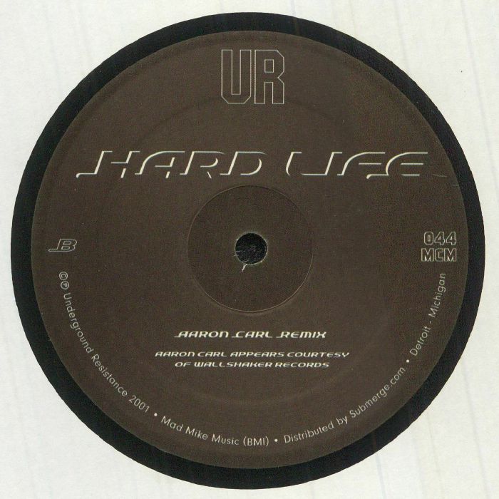 UR – Hardlife (12", Underground Resistance, 2021) Back Cover