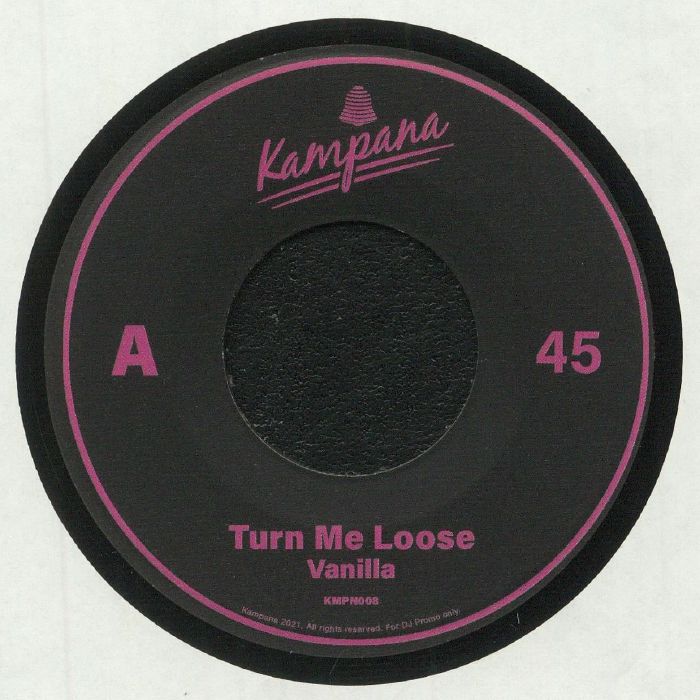 Vanilla – Turn Me Loose (7", Kampana, 2021) Front Cover