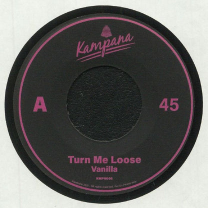 Vanilla – Turn Me Loose (7", Kampana, 2021) Front Cover