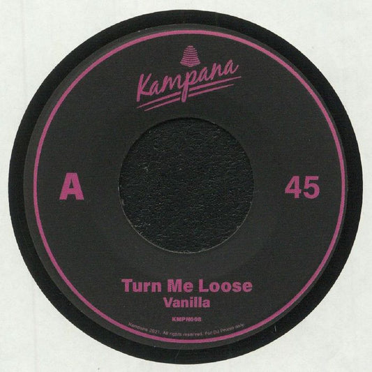 Vanilla – Turn Me Loose (7", Kampana, 2021) Front Cover