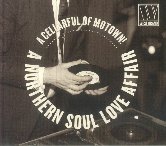 Various – A Cellarful of Motown! A Northern Soul Love Affair (CD) (CD, West Grand, 2025) Front Cover