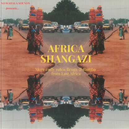 Various – Africa Shangazi (More Early 1980s Benga & Rumba From East Africa) (LP, No Wahala Sounds, 2025) Front Cover