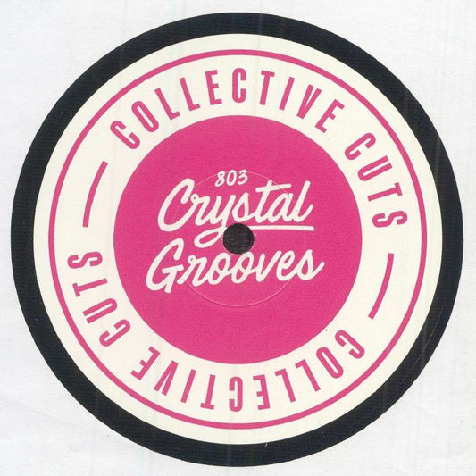 Various – Collective Cuts 008 (12", 803 Crystal Grooves, 2025) Front Cover