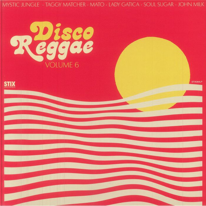 Various – Disco Reggae Volume 6 (LP, Stix, 2025) front cover