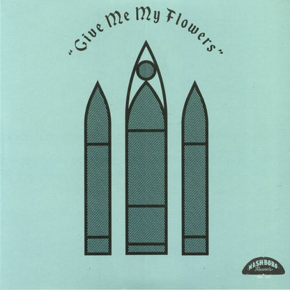 Various – Give Me My Flowers (LP, Third Man Records, 2018) Front Cover