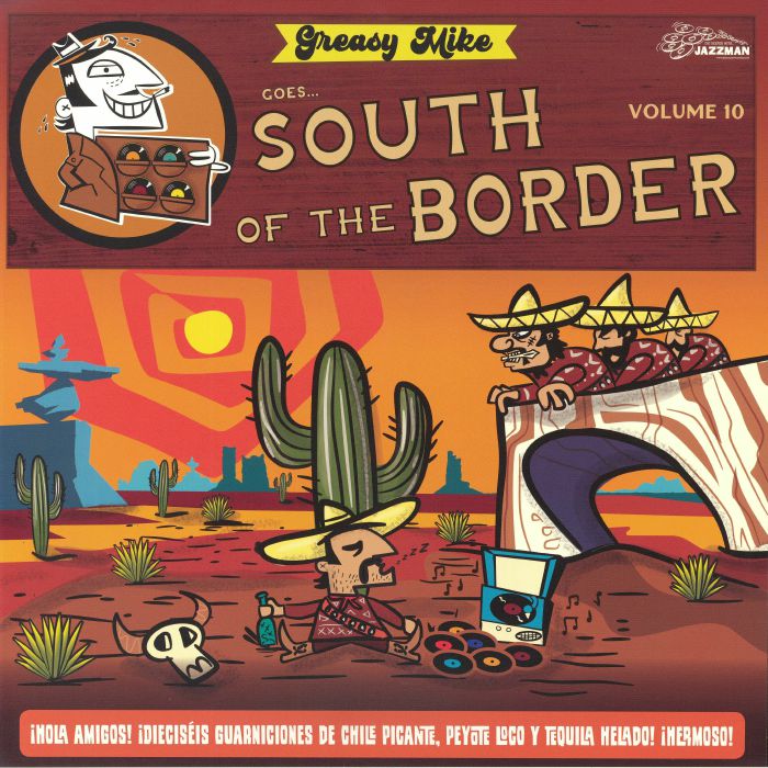 Various – Greasy Mike Goes South Of The Border (LP, Jazzman, 2026) Front Cover