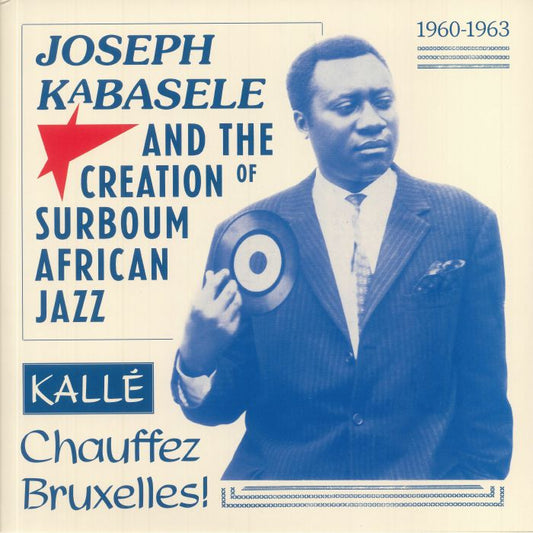 Various – Joseph Kabasele And The Creation of Surboum African Jazz 1960-1963 (2xLP, Planet Ilunga, 2025) front cover
